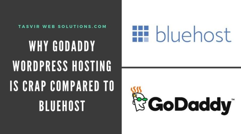 Godaddy Wordpress Hosting Is Crap To Bluehost Tasvir Web Solutions Images, Photos, Reviews