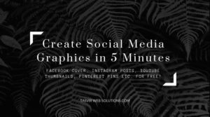 Create Social Media Graphics in 5 Minutes