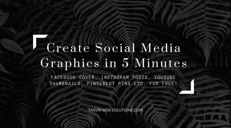 Create Social Media Graphics in 5 Minutes