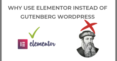 Why use Elementor instead of Gutenberg WordPress Why use Elementor instead of Gutenberg WordPress
