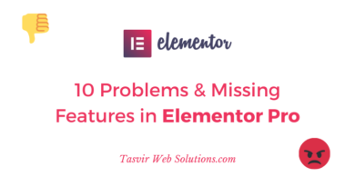 10 Problems & Missing Features in Elementor Pro 10 problems or missing features in elementor pro