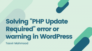 solving php update required error or warning in wordpress