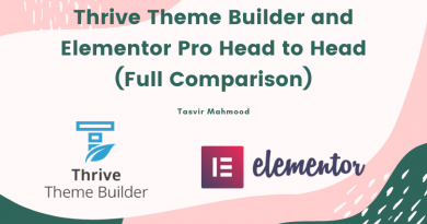 Thrive Theme Builder and Elementor Pro Head to Head (Full Comparison) Thrive Theme Builder and Elementor Pro Head to Head (Full Comparison)