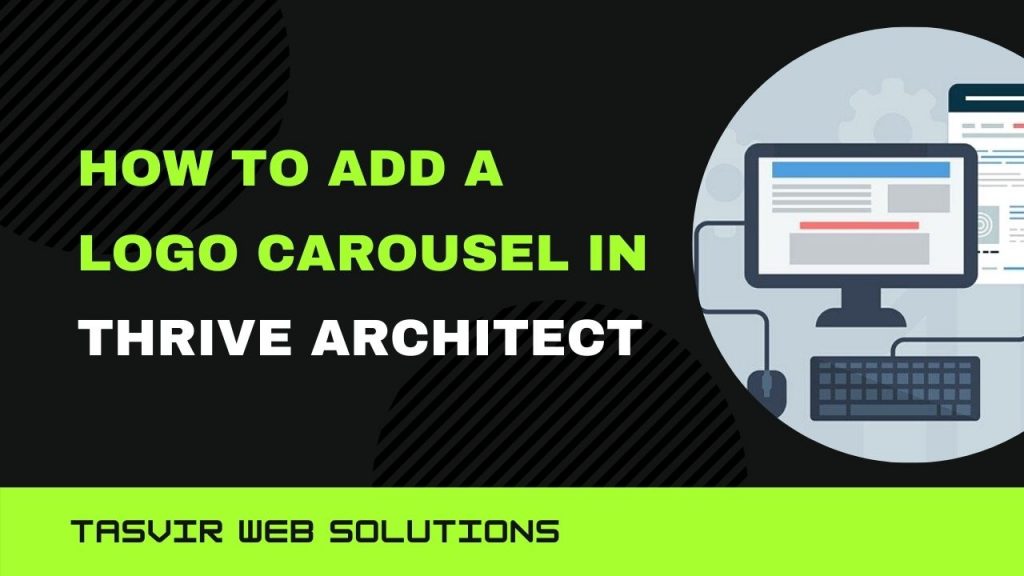 how to add a client logo carousel in Thrive Architect