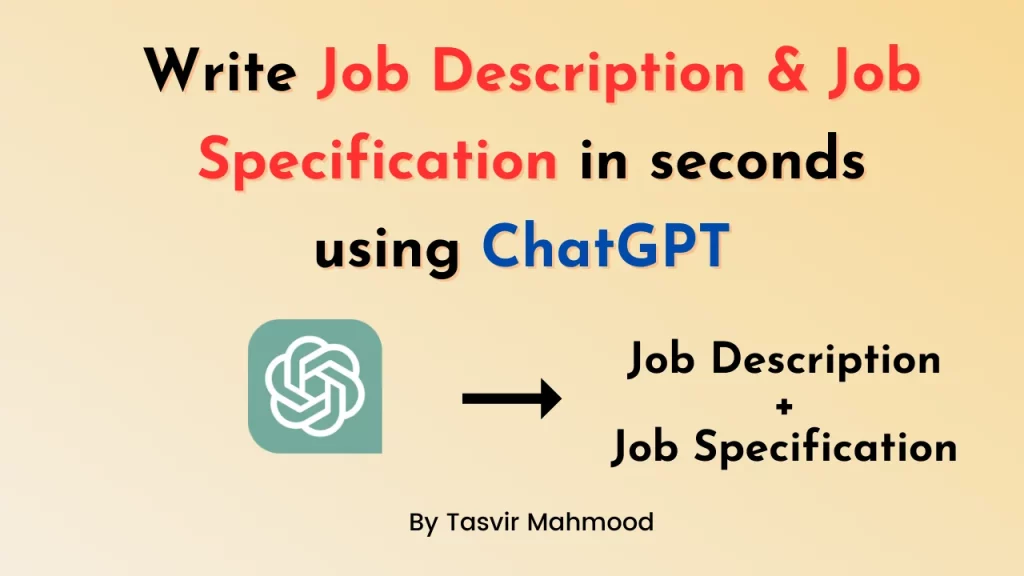 How to write Job Description and Job Specification using ChatGPT