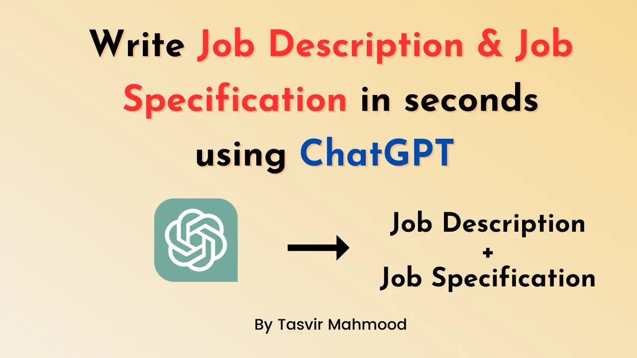 How to write Job Description and Job Specification using ChatGPT